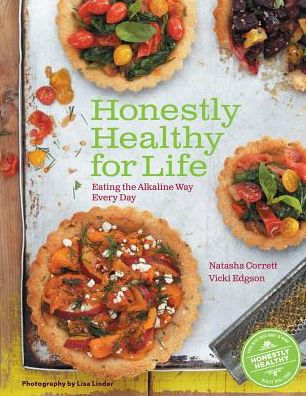 Honestly Healthy: Eat with your body in mind, the alkaline way