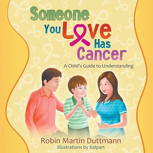 Someone You Love Has Cancer